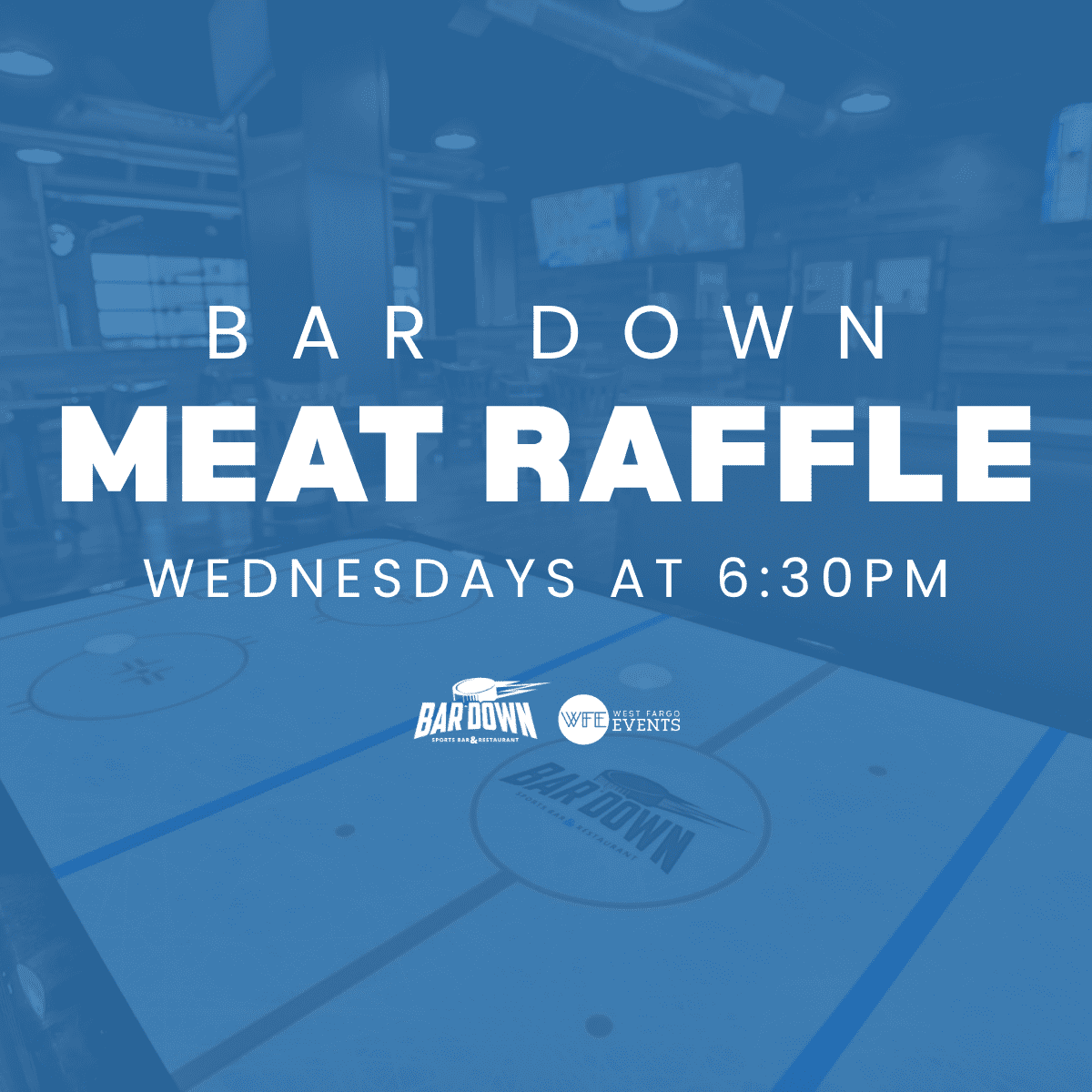 Bar Down Meat Raffle